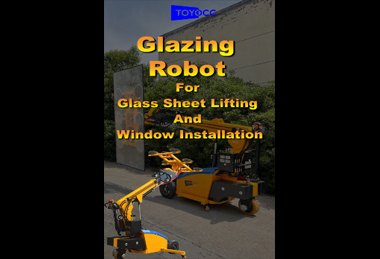 Glazing Robot for Glass Sheet Lifting And Window Installation.jpg